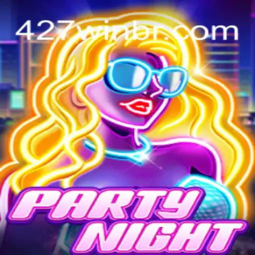 Descubra a Empolgante Experiência de Jogo com PartyNight e a Surpresa 427win